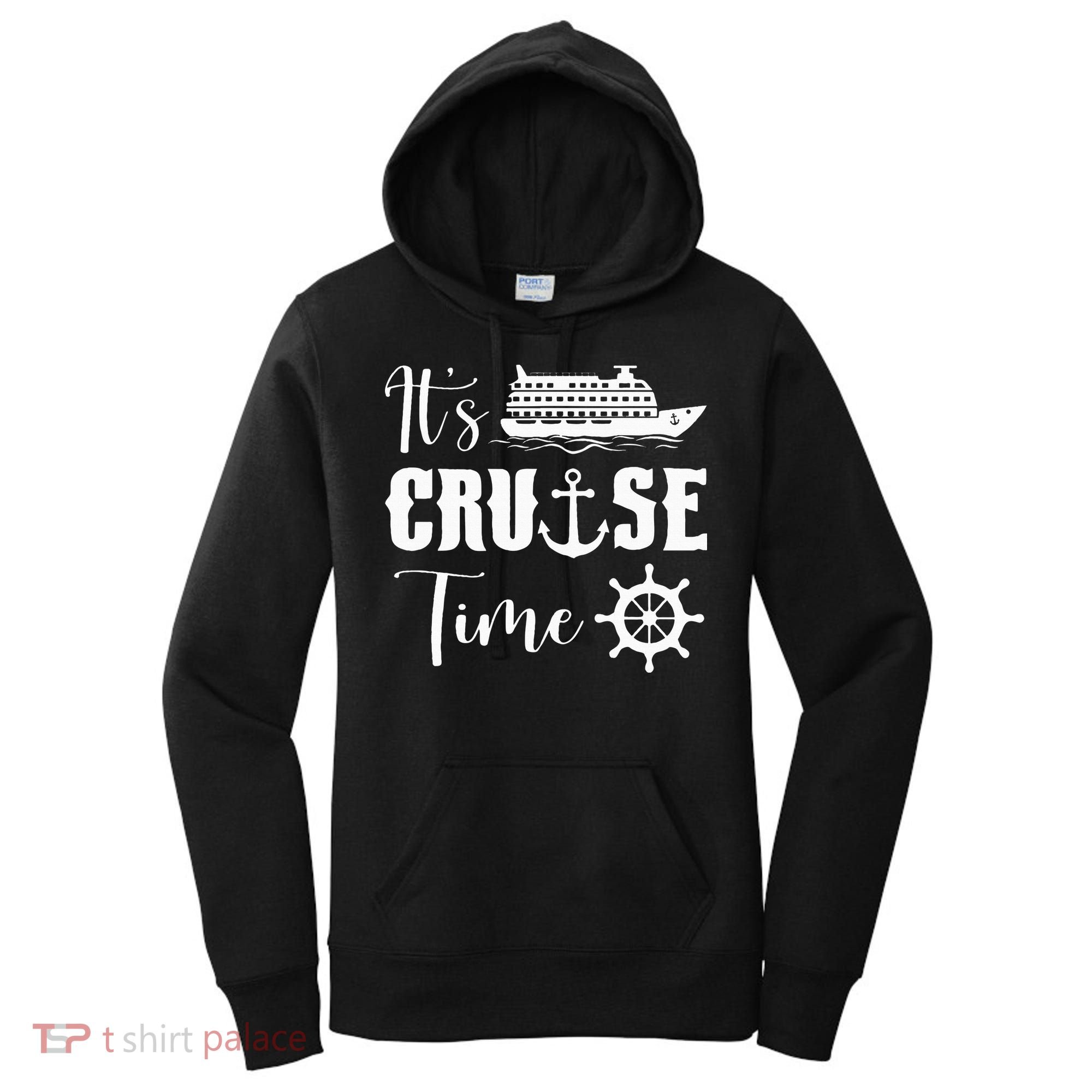 It's Cruise Time Funny Cruise Lover Women's Hoodie