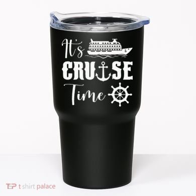 It's Cruise Time Funny Cruise Lover Tumbler