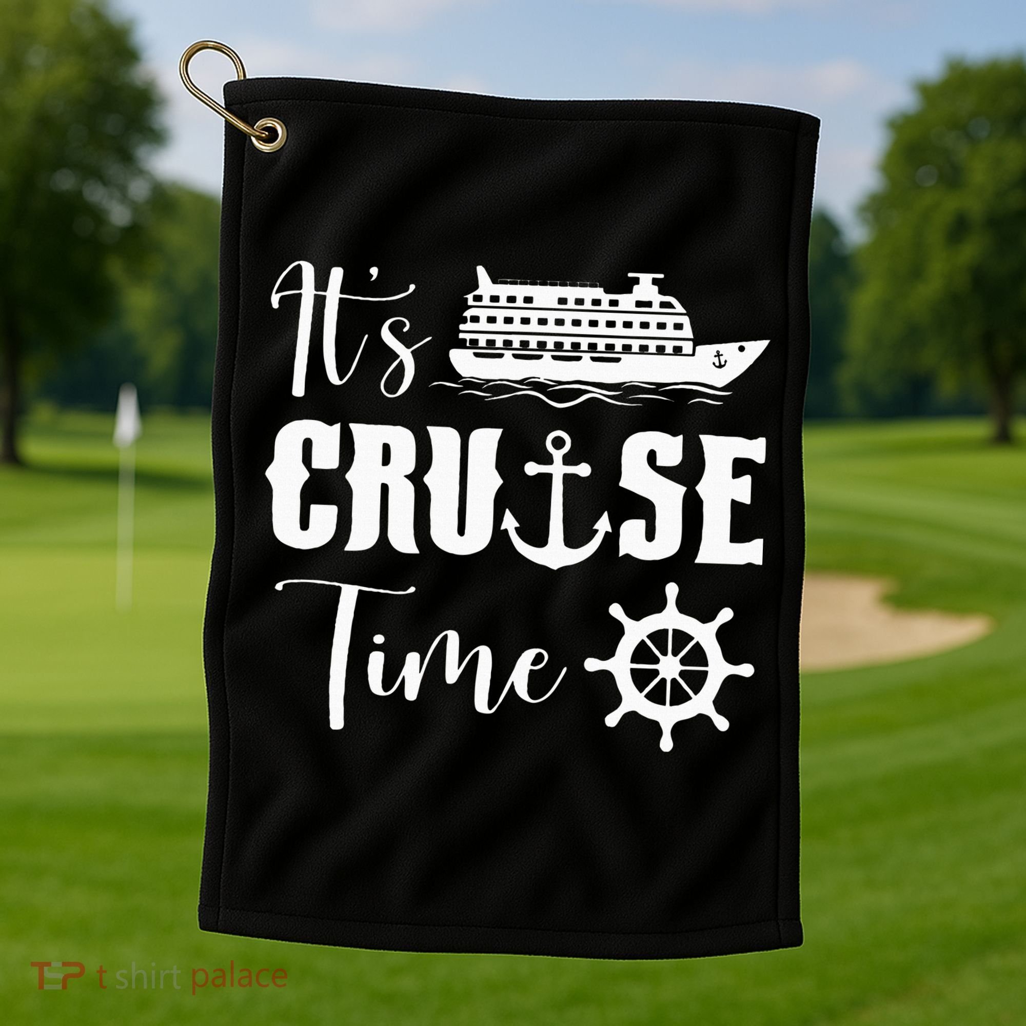 It's Cruise Time Funny Cruise Lover Golf Towel