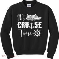It's Cruise Time Funny Cruise Lover Kids Sweatshirt thumb 0
