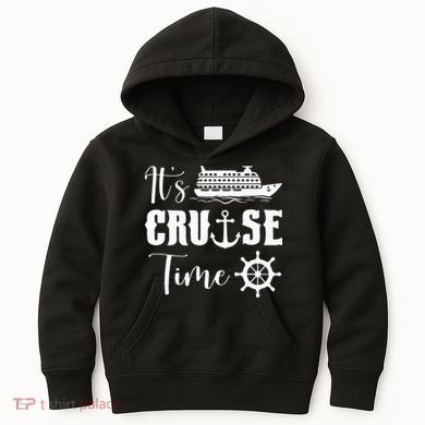 It's Cruise Time Funny Cruise Lover Kids Hoodie