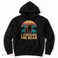 I Choose The Bear Hoodie thumb 0