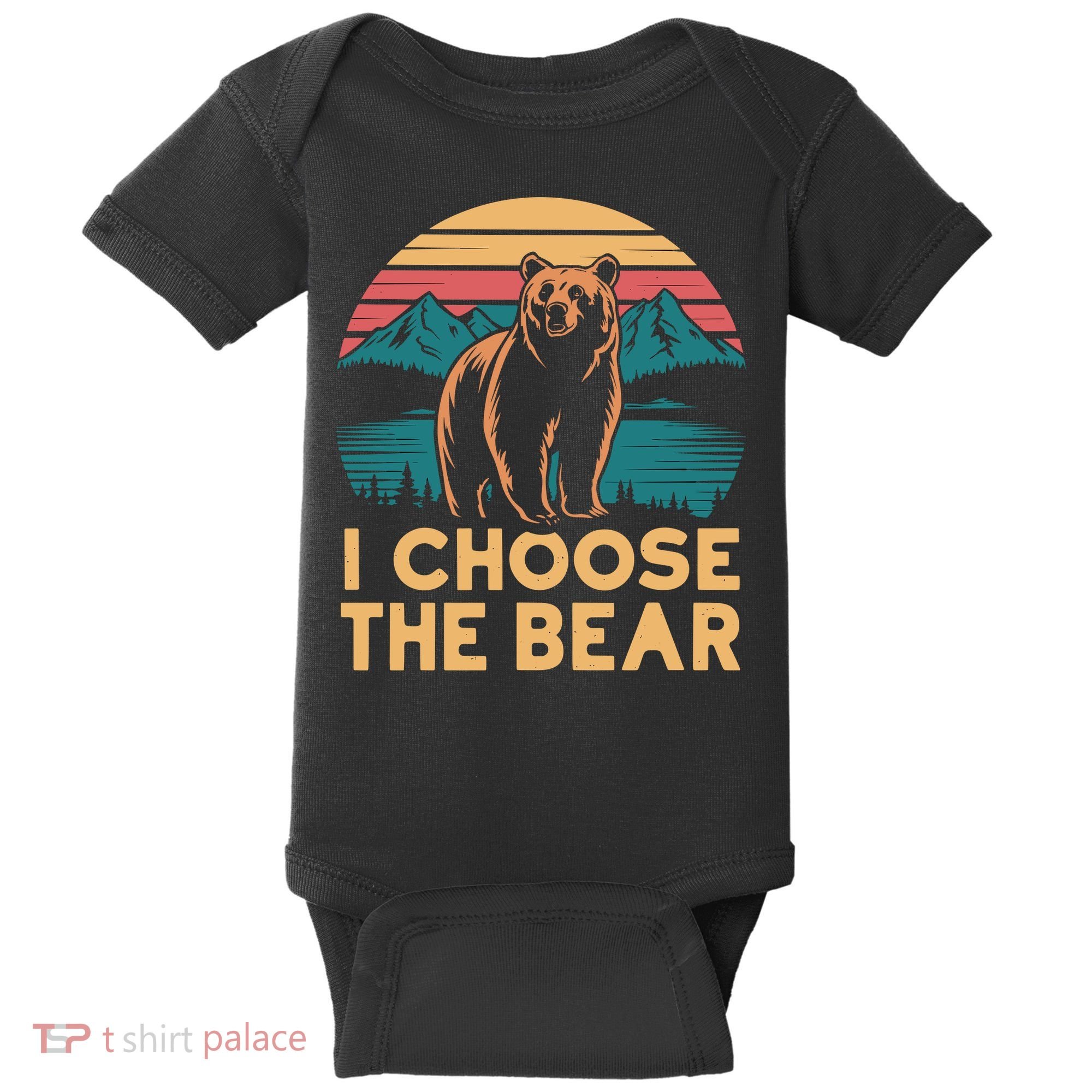 I Choose The Bear Baby Bodysuit