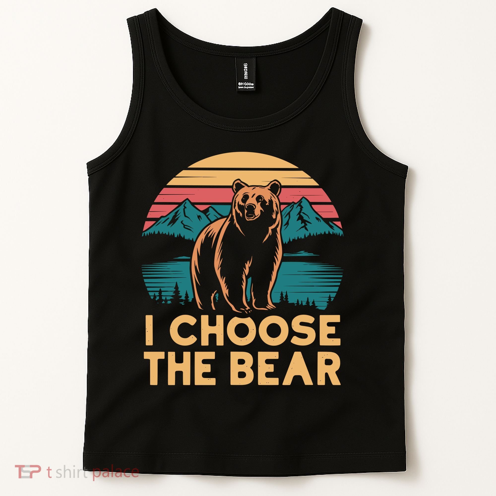 I Choose The Bear Tank Top
