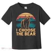 I Choose The Bear Toddler T-Shirt thumb 0