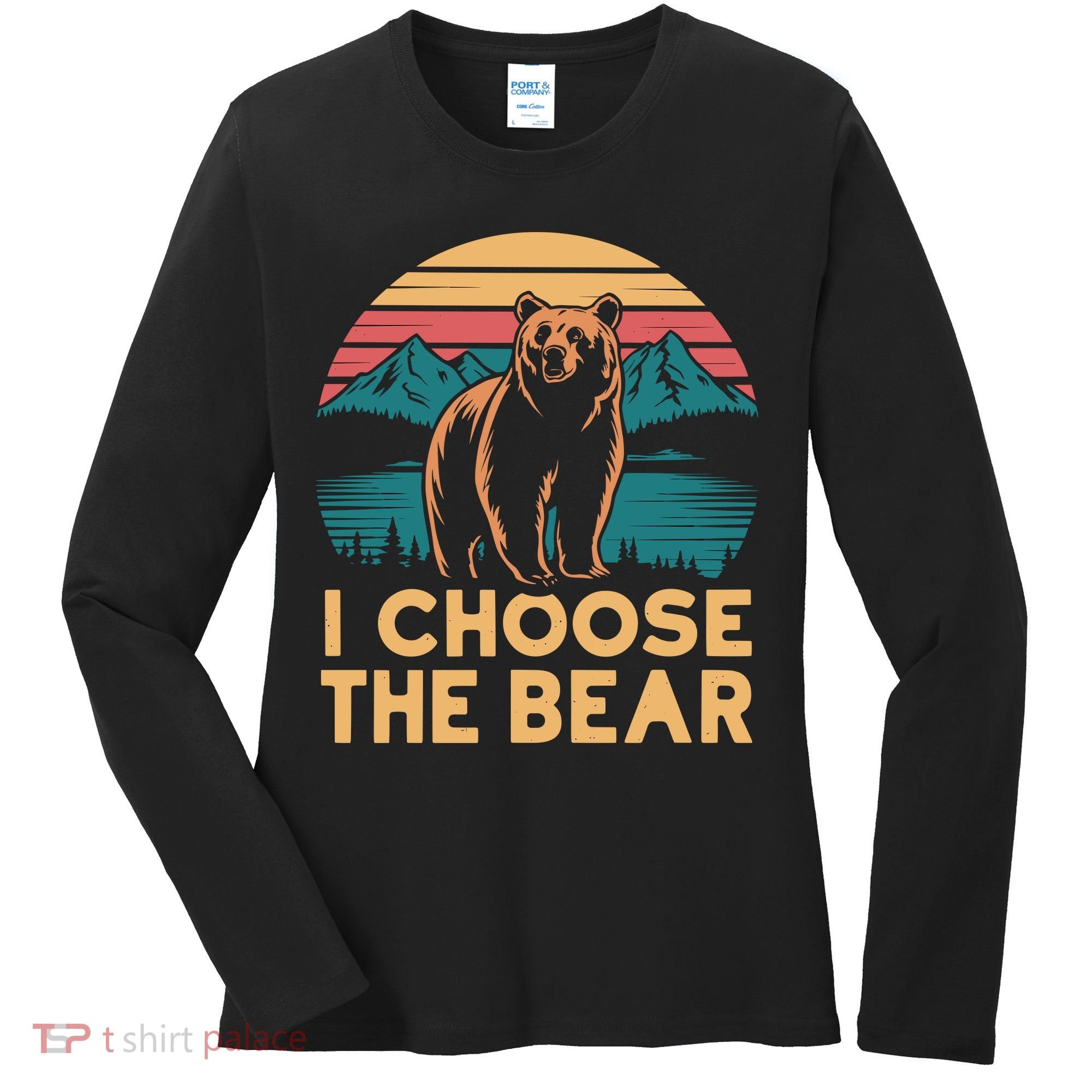 I Choose The Bear Women's Long Sleeve Shirt