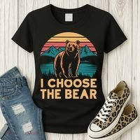 I Choose The Bear Women's T-Shirt thumb 3
