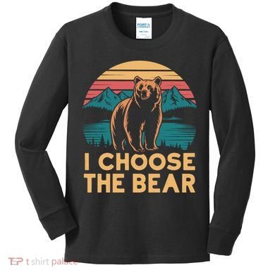 I Choose The Bear Kids Long Sleeve Shirt