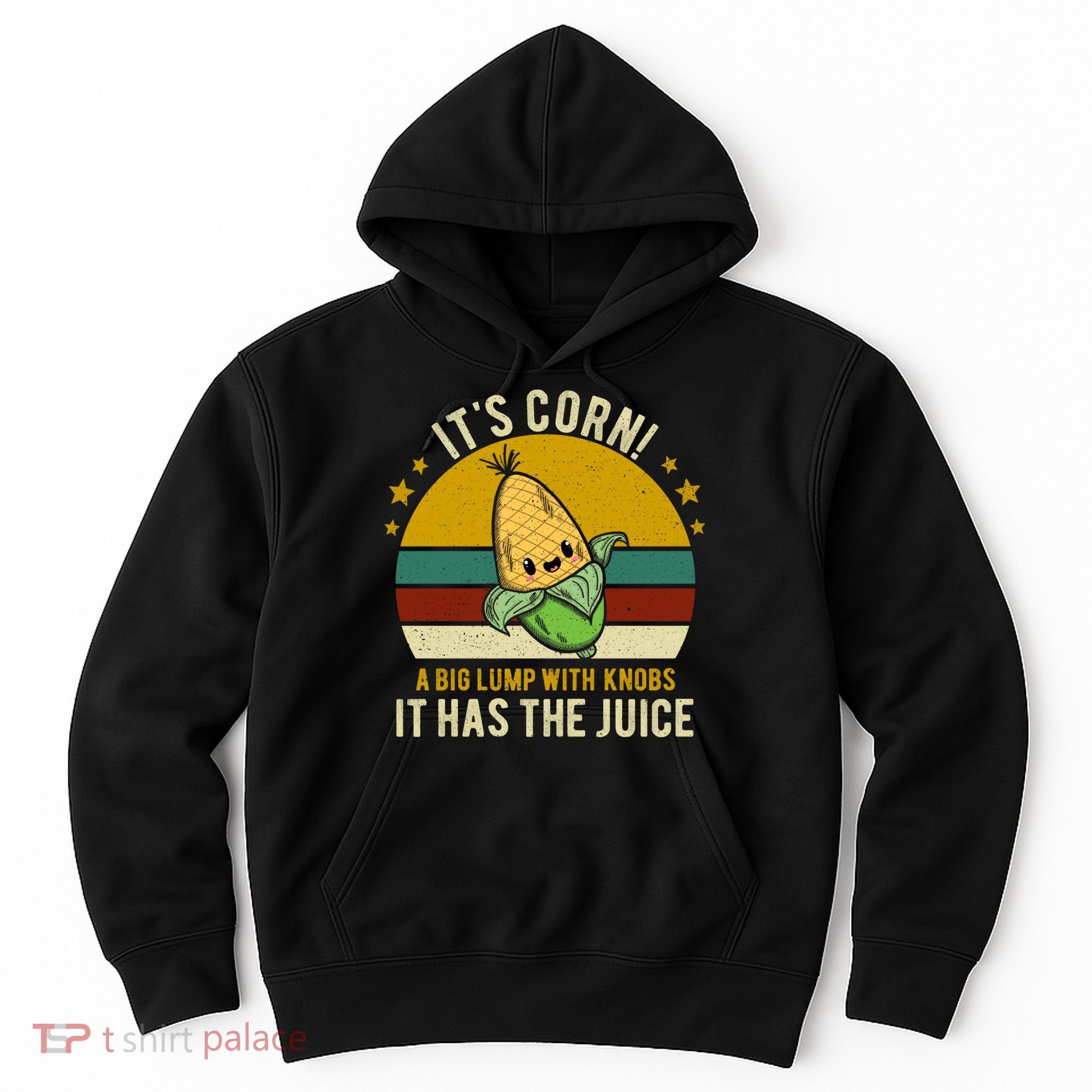 Its Corn Tiktok Song Shirt It’s Corn It Has The Juice Hoodie