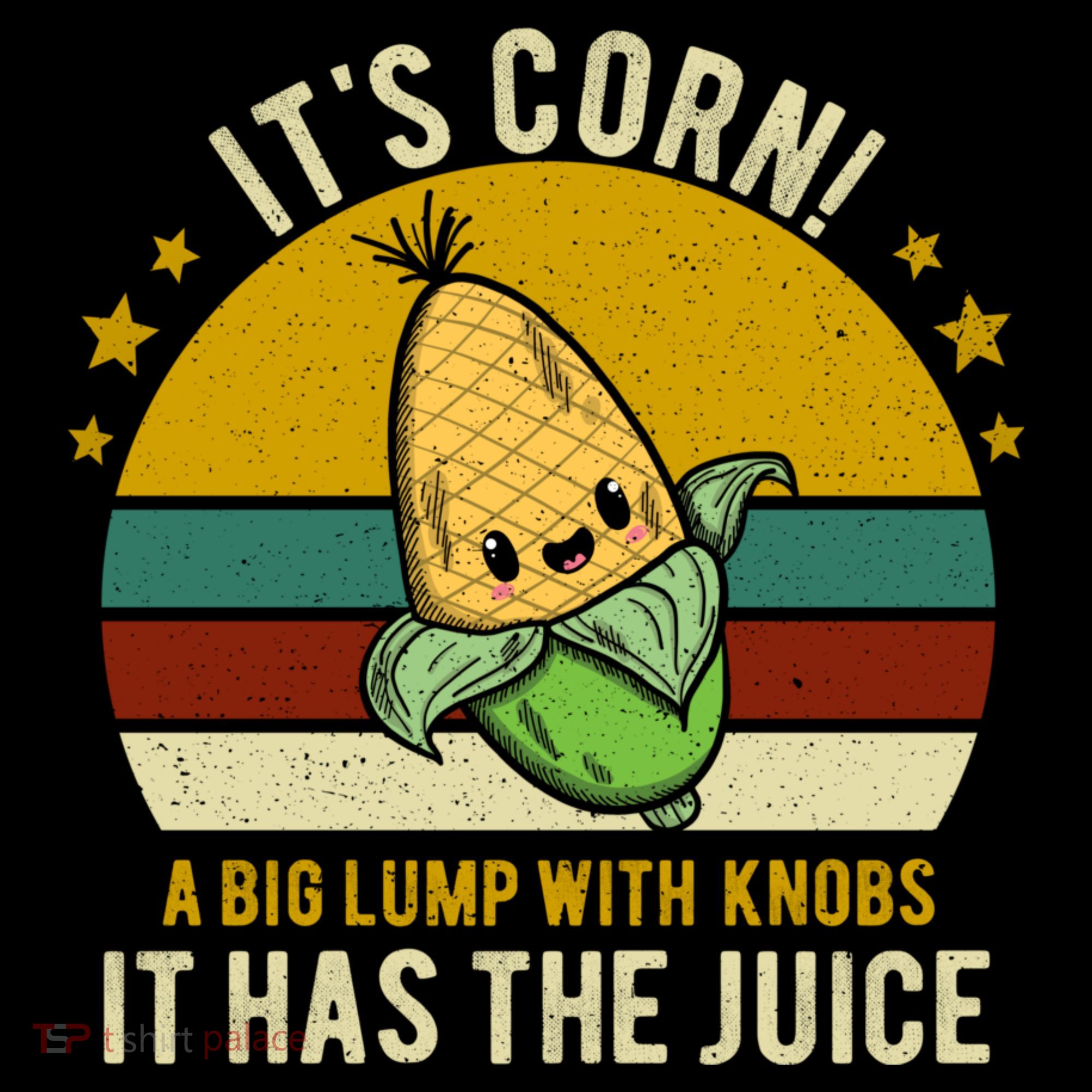Its Corn Tiktok Song Shirt It’s Corn It Has The Juice Women's Hoodie