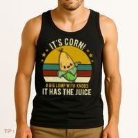 Its Corn Tiktok Song Shirt It’s Corn It Has The Juice Tank Top thumb 3