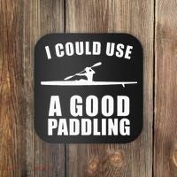 I Could Use A Good Paddling Funny Kayak Coaster thumb 0
