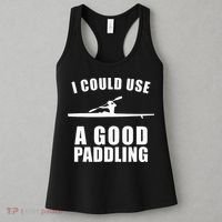 I Could Use A Good Paddling Funny Kayak Women's Tank Top thumb 3