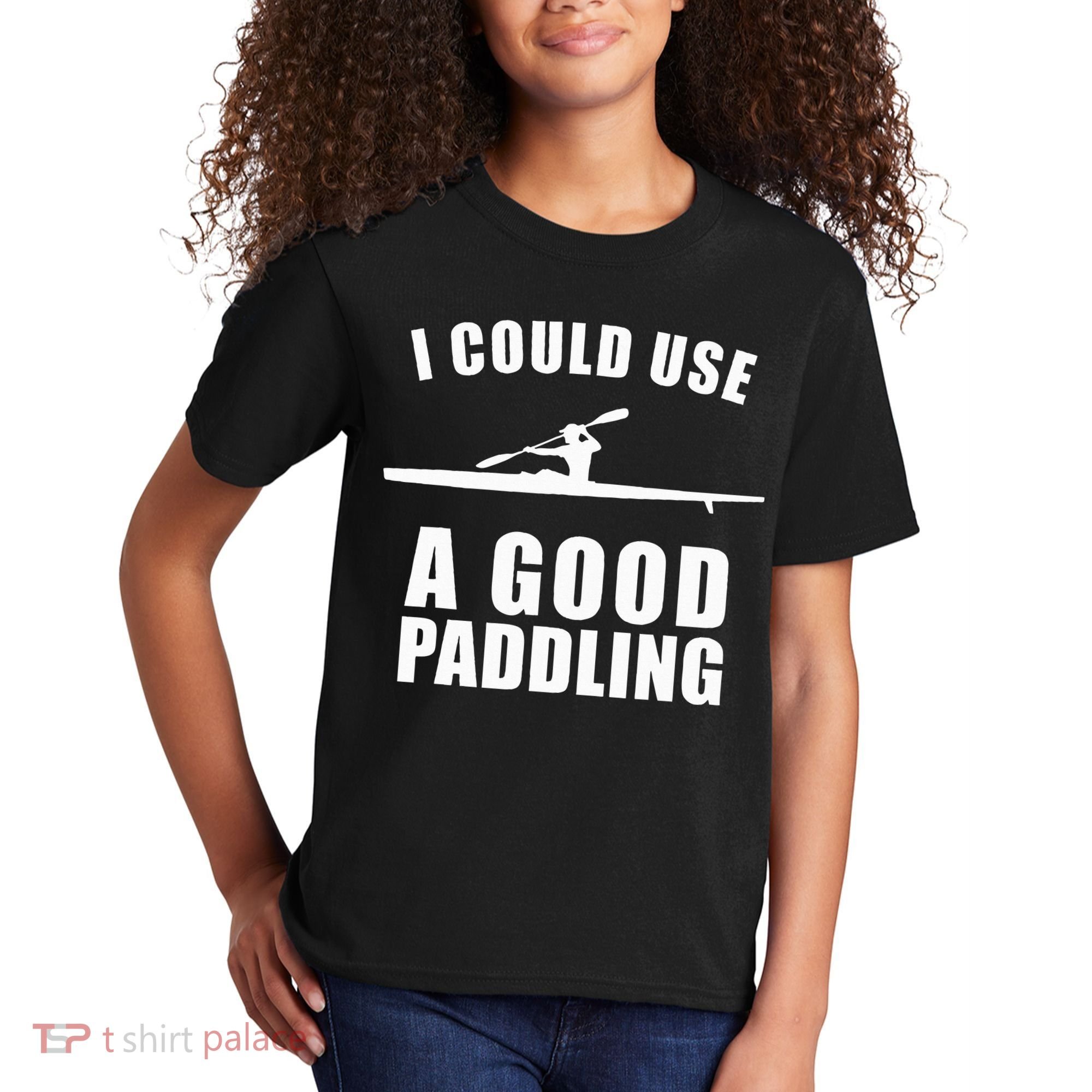 I Could Use A Good Paddling Funny Kayak Kids T-Shirt