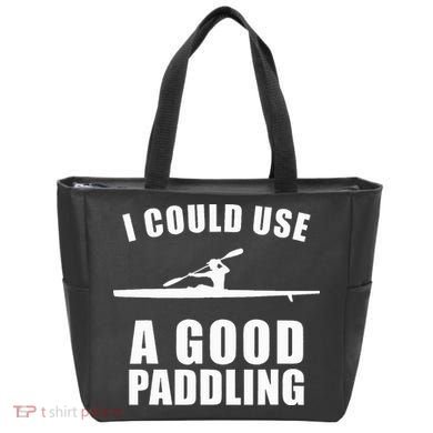 I Could Use A Good Paddling Funny Kayak Tote Bag
