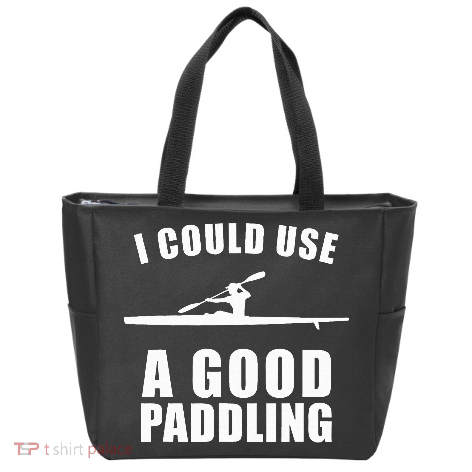 I Could Use A Good Paddling Funny Kayak Tote Bag