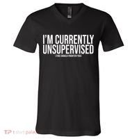 Im Currently Unsupervised This Should Frighten You Funny V-Neck T-Shirt thumb 0