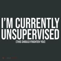 Im Currently Unsupervised This Should Frighten You Funny Infant Baby Jersey Bodysuit thumb 2