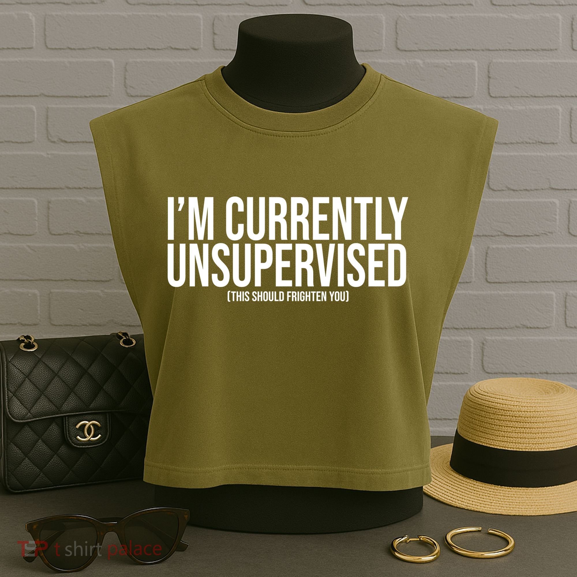 Im Currently Unsupervised This Should Frighten You Funny Garment-Dyed Women's Muscle Tee