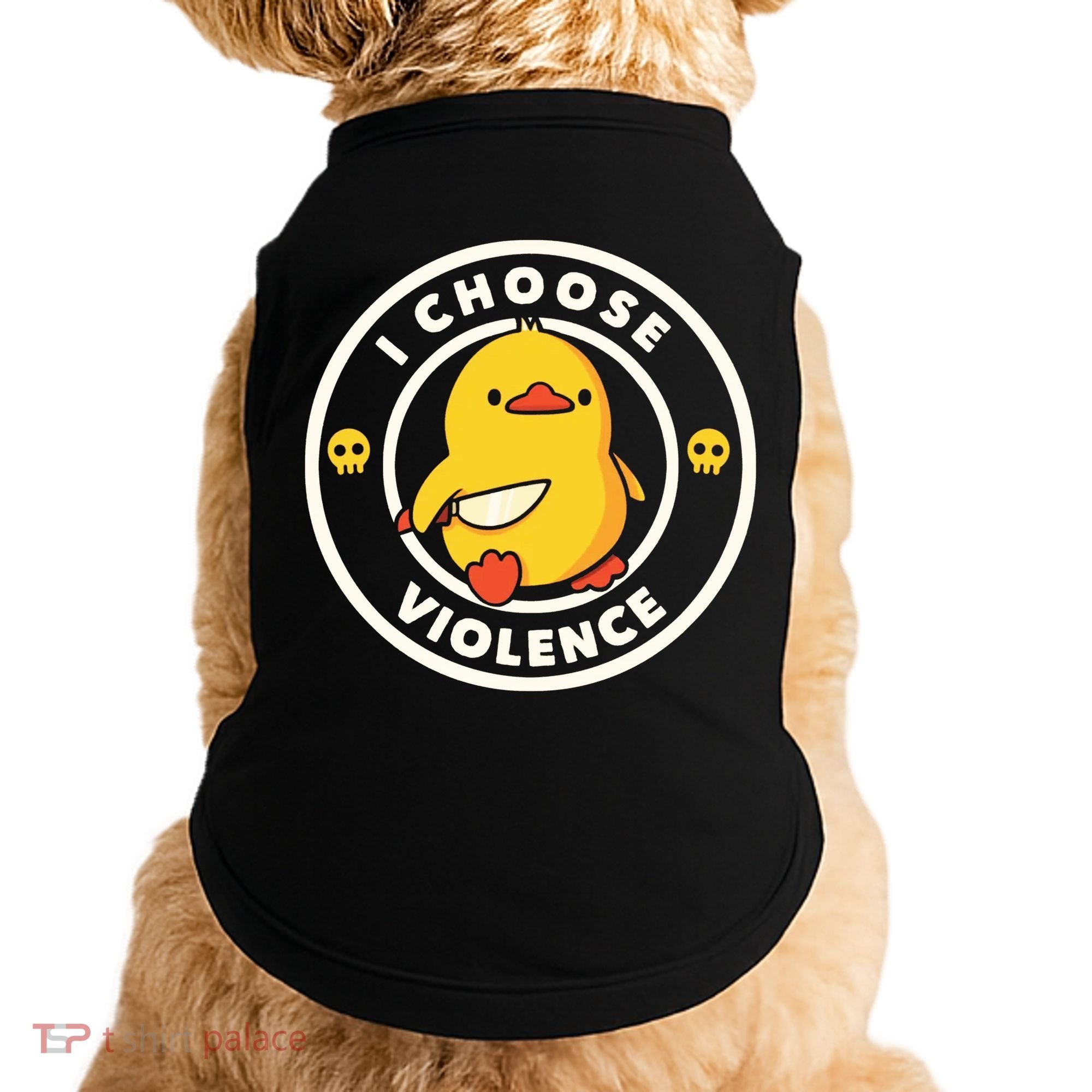 I Choose Violence Funny Duck Doggie Tank