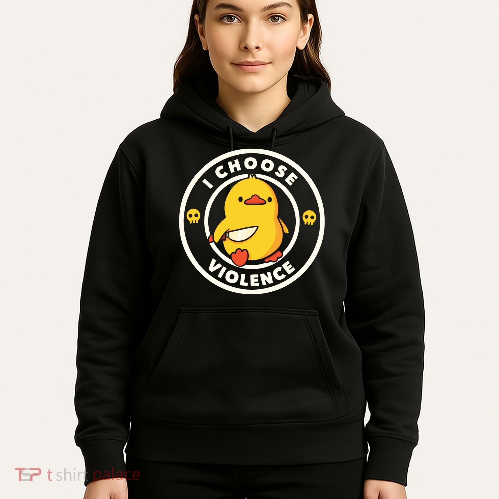 I Choose Violence Funny Duck Hoodie