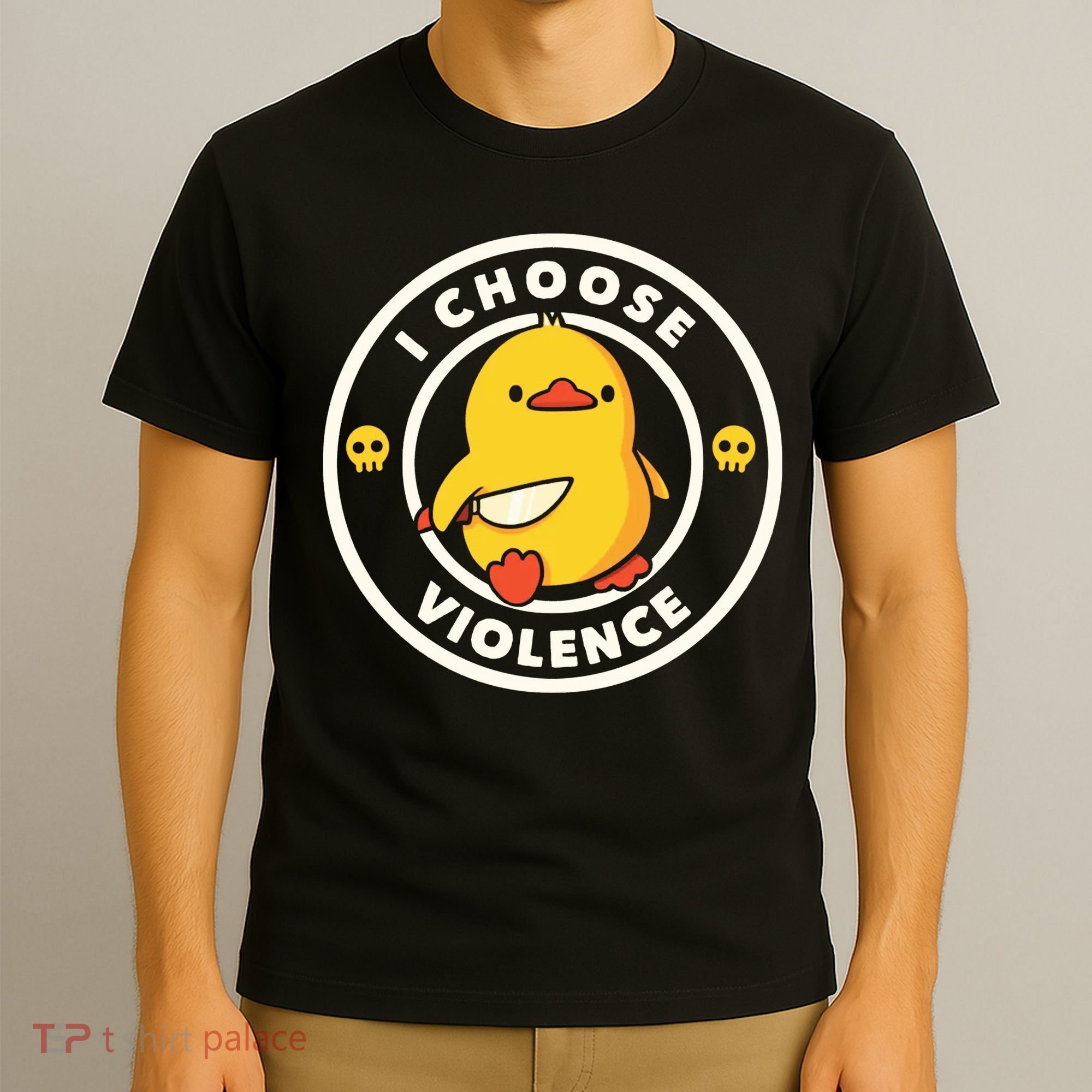 I Choose Violence Funny Duck T-Shirt