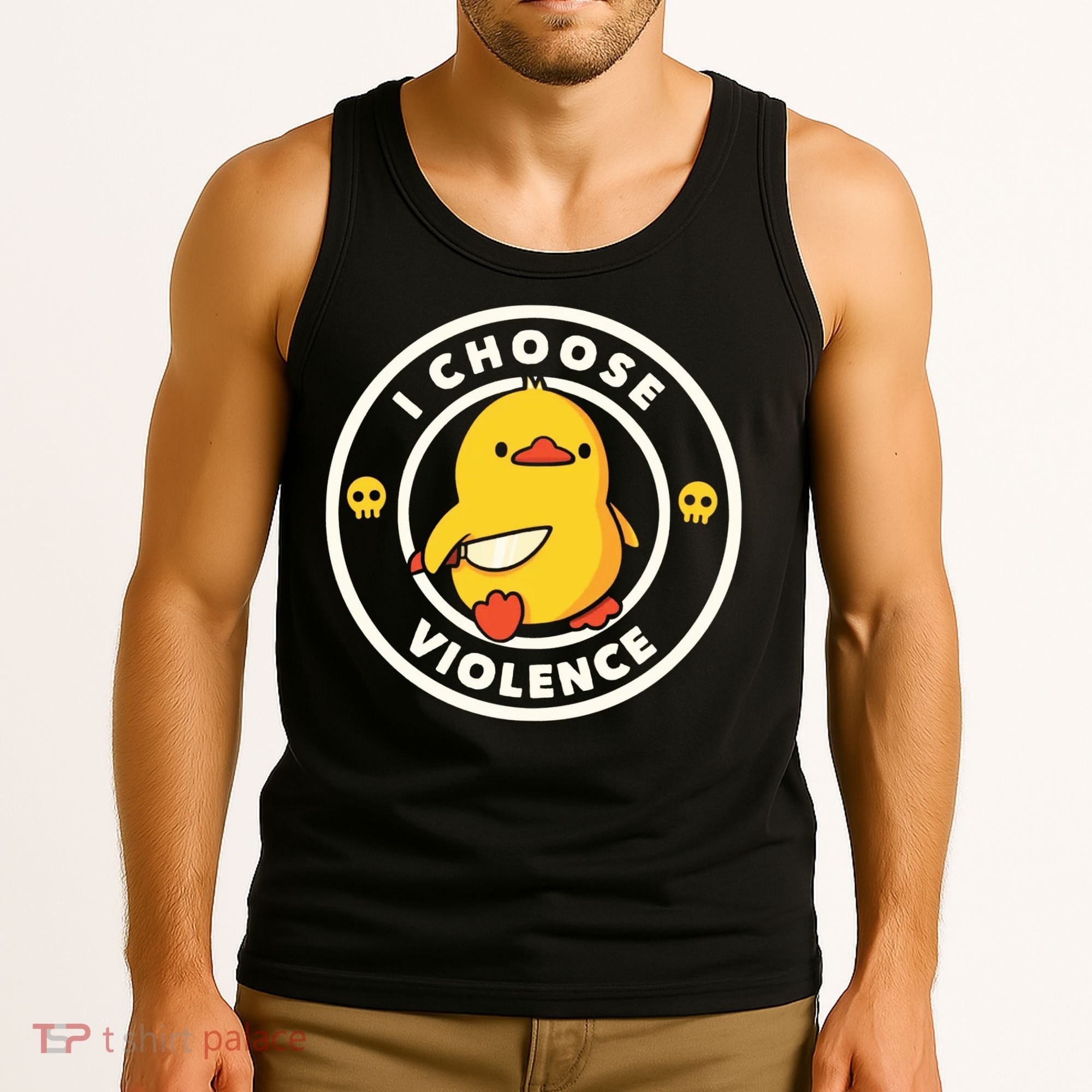 I Choose Violence Funny Duck Tank Top