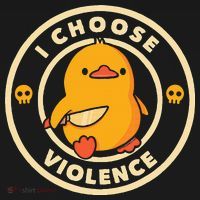 I Choose Violence Duck Polo thumb 3