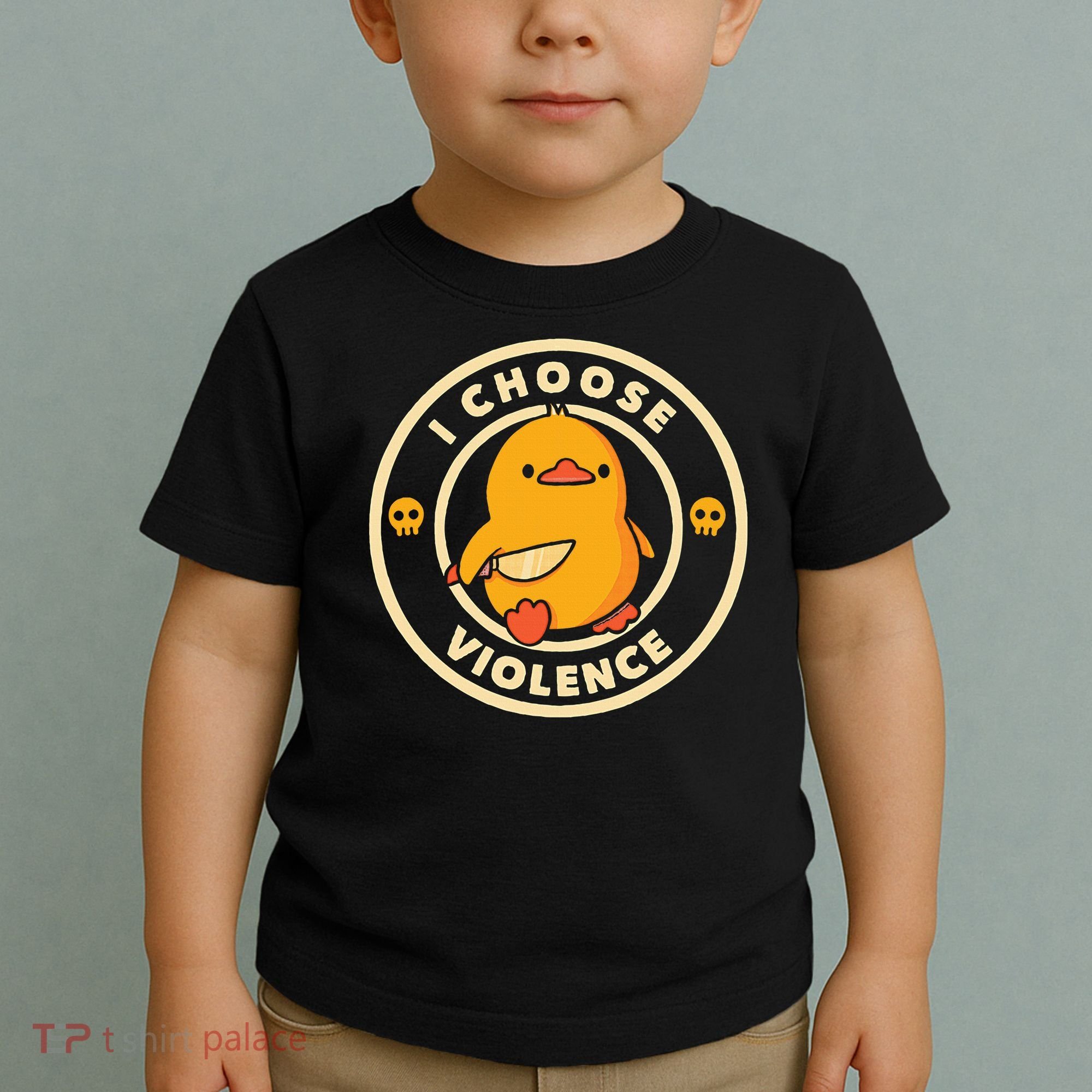 I Choose Violence Duck Toddler T-Shirt