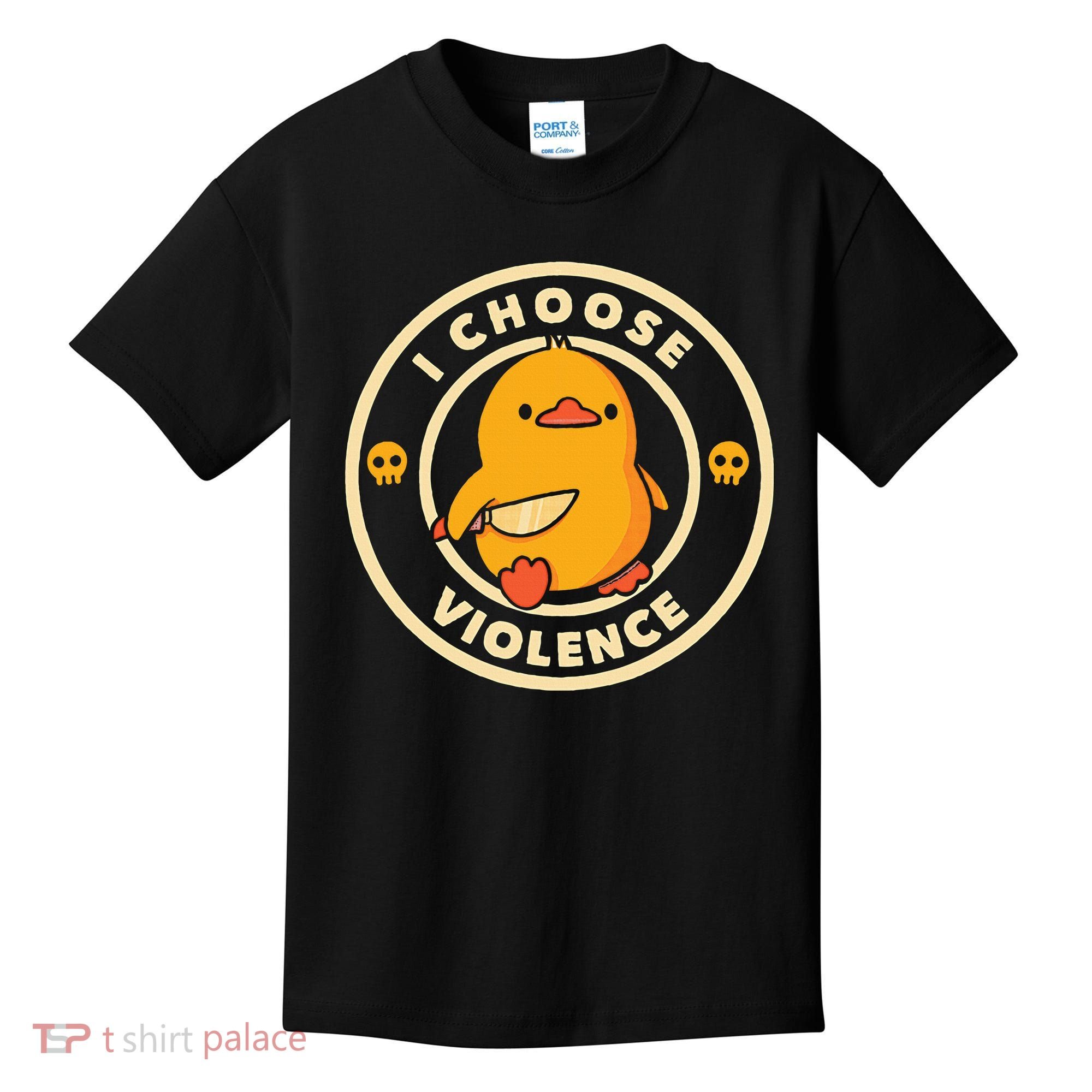 I Choose Violence Duck Kids T-Shirt