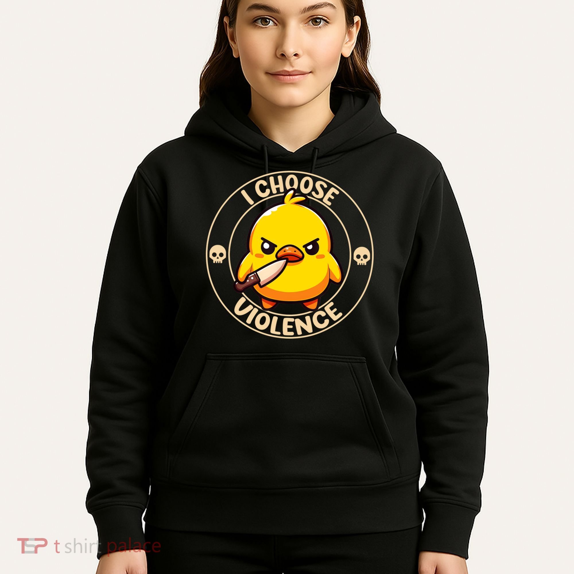 I Choose Violence Duck Hoodie