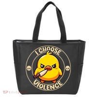 I Choose Violence Duck Tote Bag thumb 0
