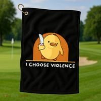 I Choose Violence Funny Duck With Knife Golf Towel thumb 1