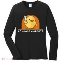 I Choose Violence Funny Duck With Knife Women's Long Sleeve Shirt thumb 0