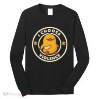 I Choose Violence Funny Duck Long Sleeve Shirt thumb 0