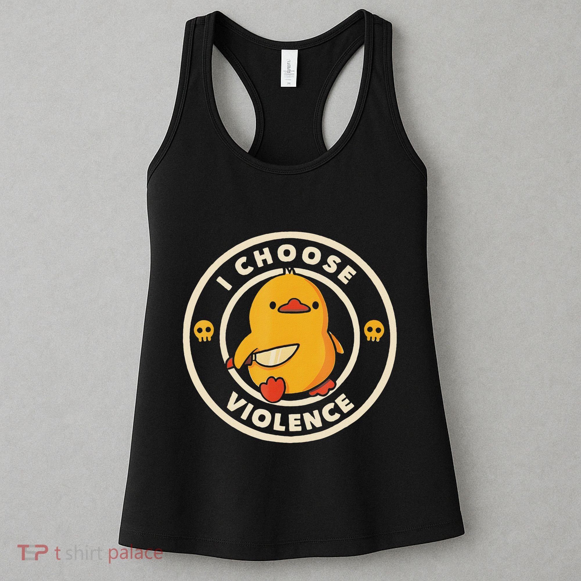 I Choose Violence Funny Duck Women's Tank Top