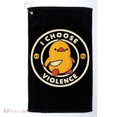 I Choose Violence Funny Duck Golf Towel