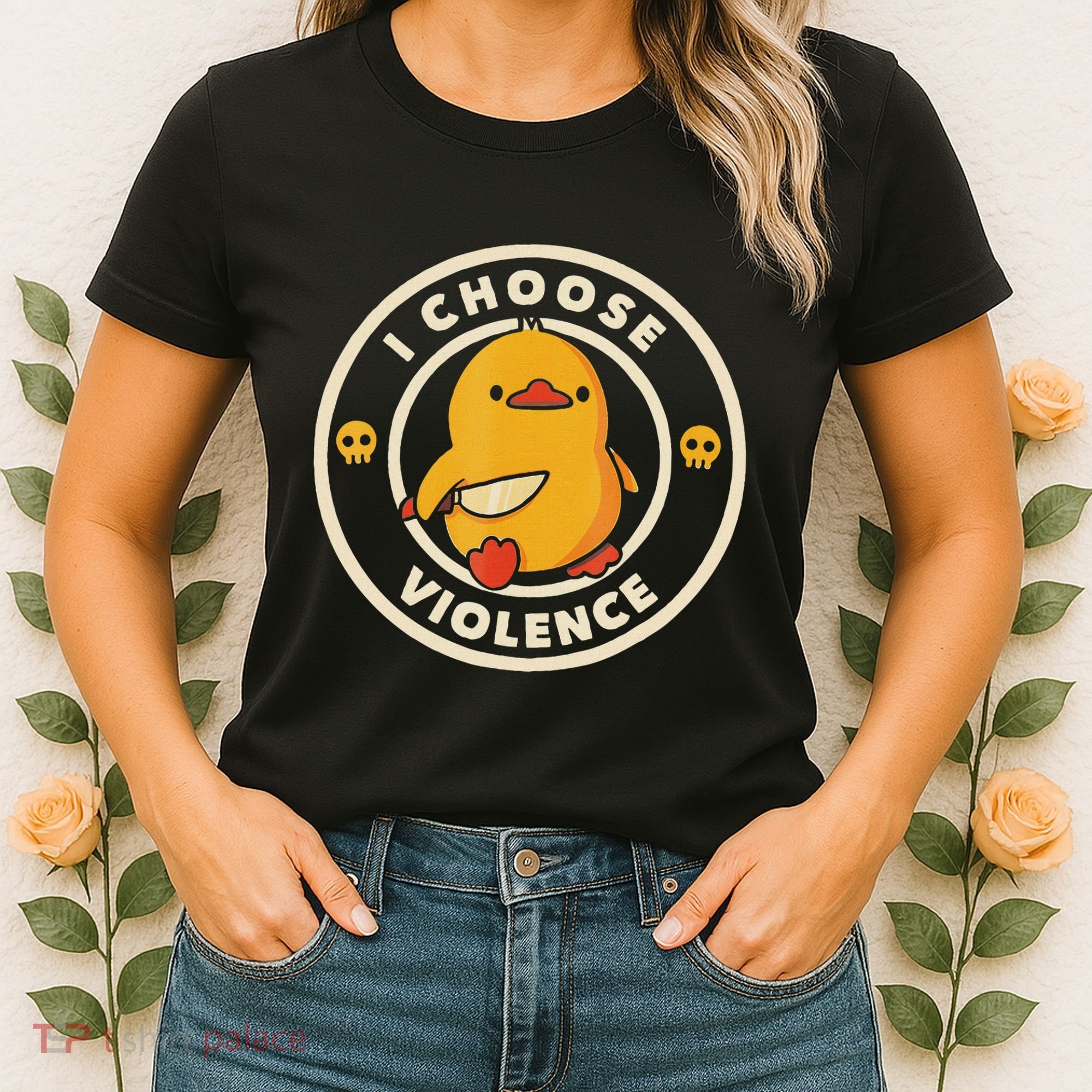 I Choose Violence Funny Duck Women's T-Shirt