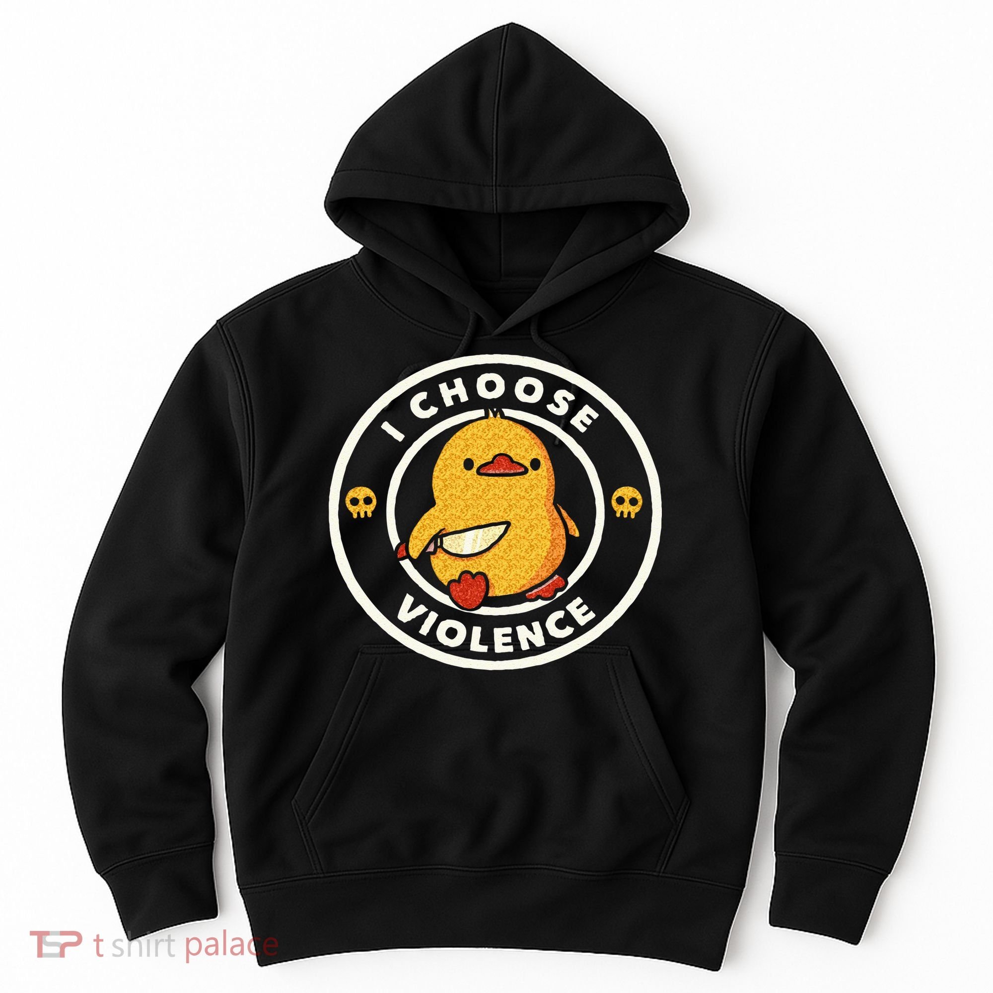 I Choose Violence Funny Duck Sayings Duck Animals Hoodie