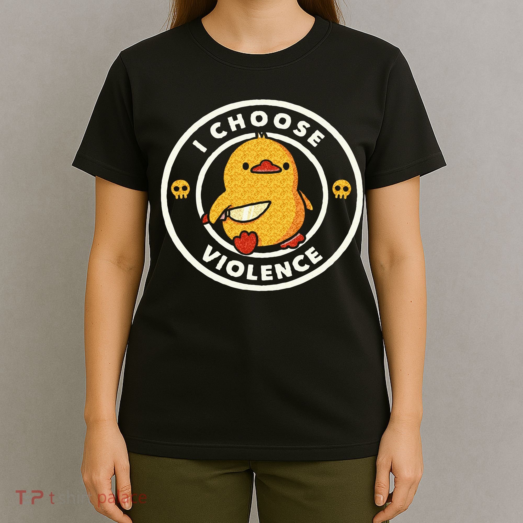 I Choose Violence Funny Duck Sayings Duck Animals T-Shirt