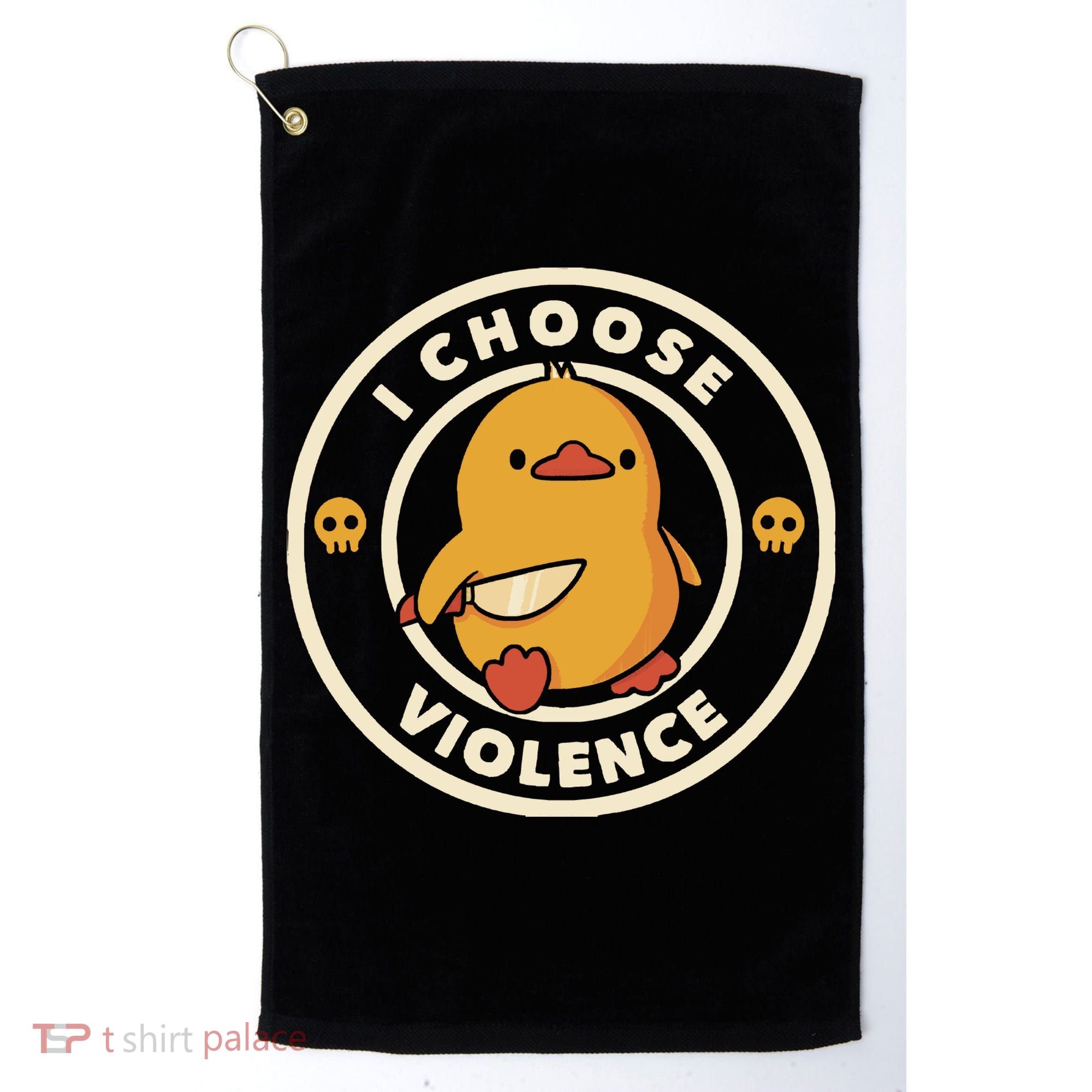 I Choose Violence Funny Duck By Tobe Fonseca Golf Towel
