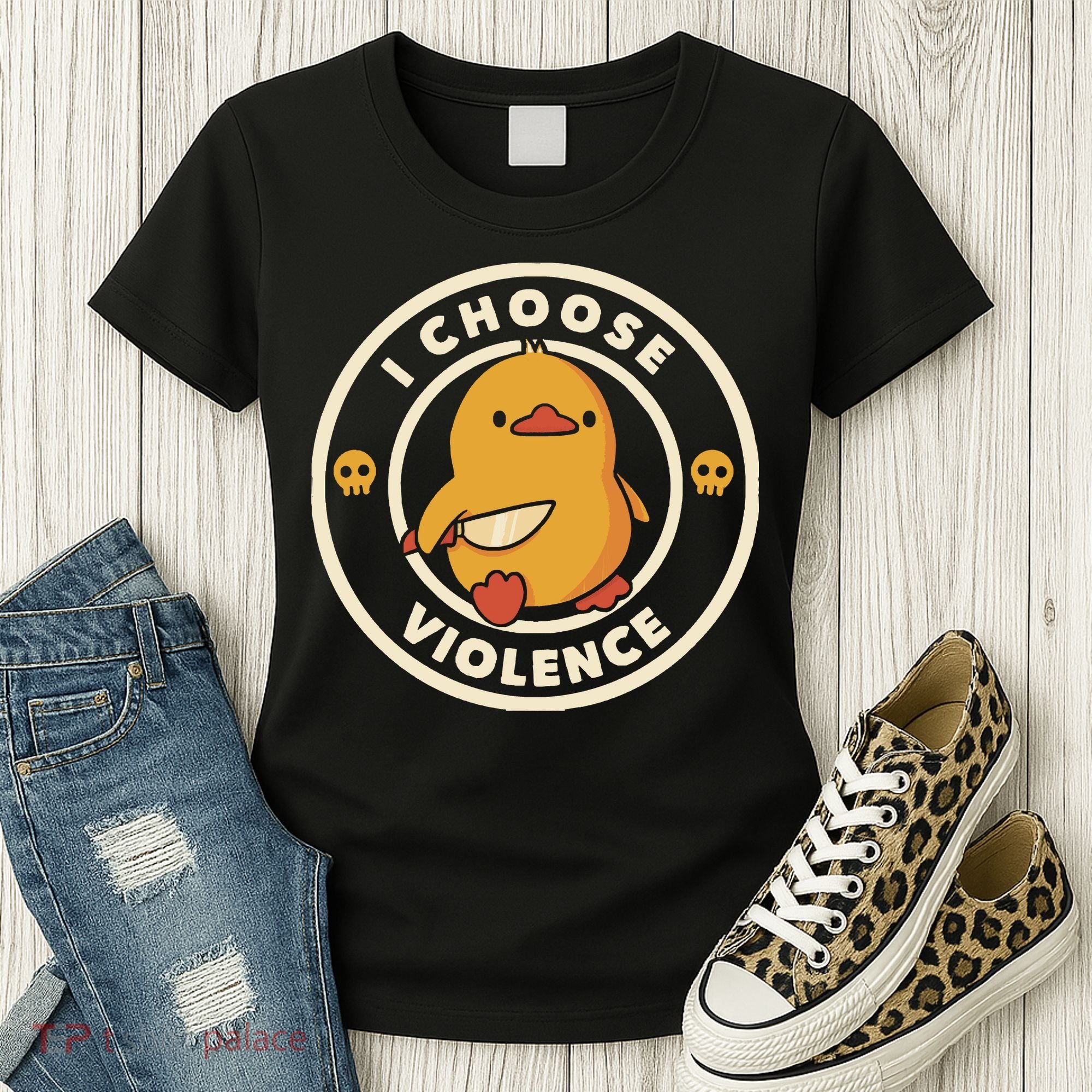 I Choose Violence Funny Duck By Tobe Fonseca Women's T-Shirt