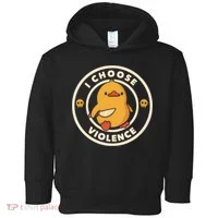 I Choose Violence Funny Duck Toddler Hoodie thumb 0