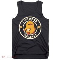 I Choose Violence Funny Duck Tank Top thumb 0