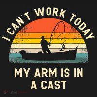 I Can't Work Today My Arm Is in Cast Fisherman Funny Fishing Women's Tank Top thumb 5
