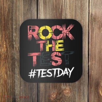 Inspire Confidence With Rock The Test Design For School Coaster