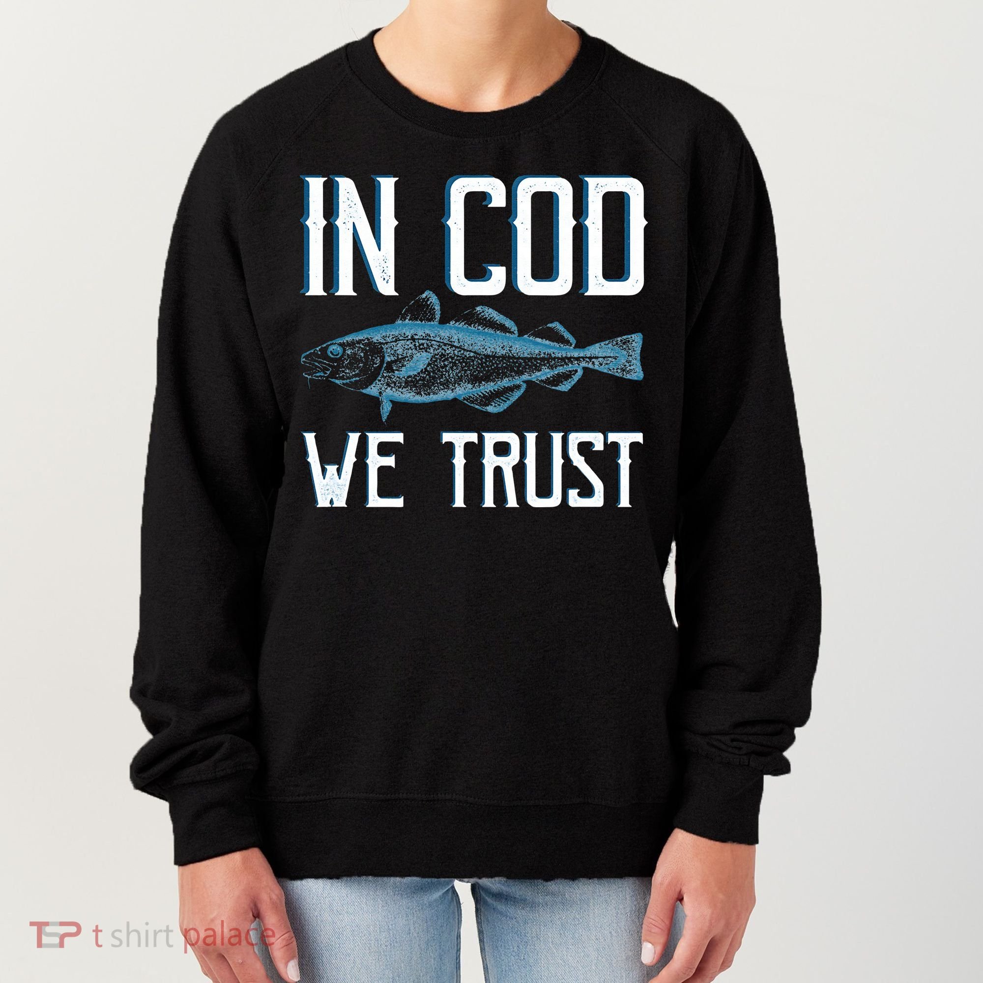 In COD We Trust Funny Fishing Portuguese Pride Women's Sweatshirt