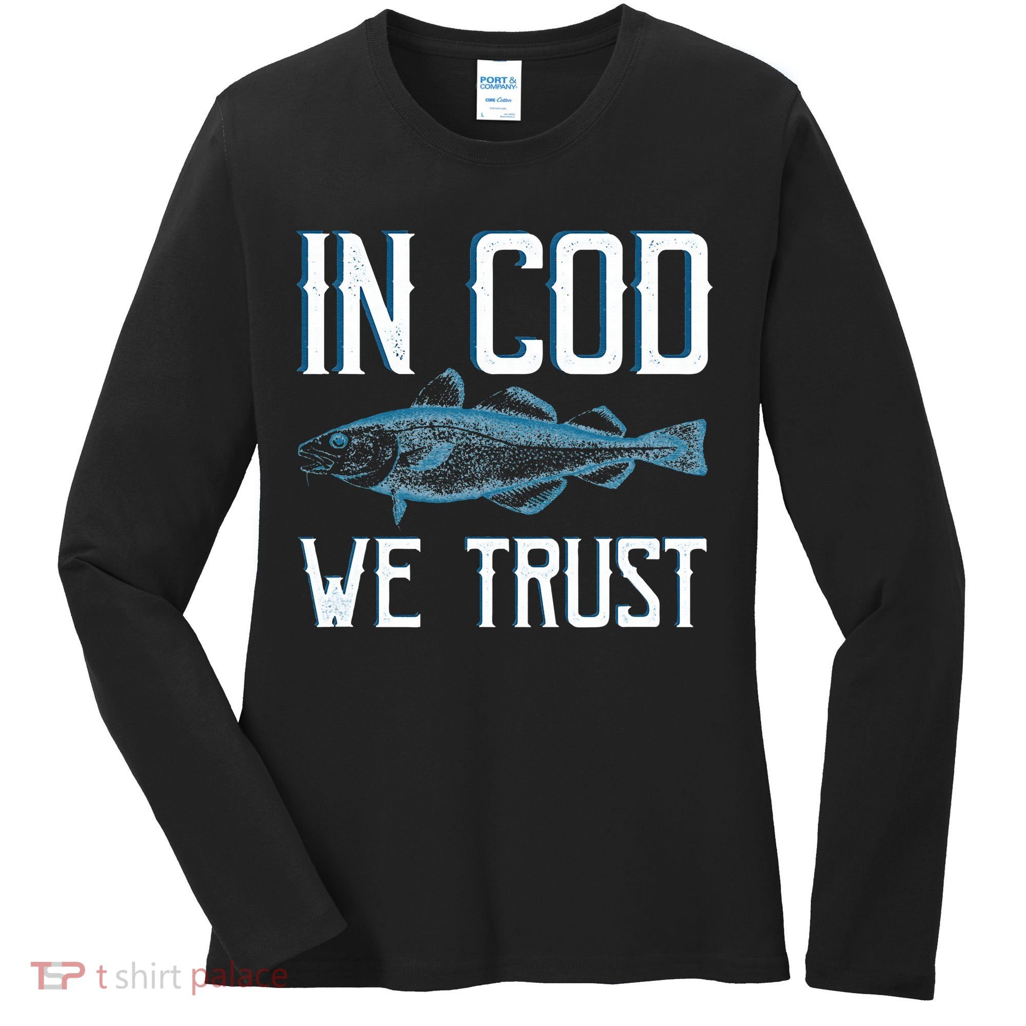 In COD We Trust Funny Fishing Portuguese Pride Women's Long Sleeve Shirt
