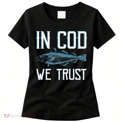 In COD We Trust Funny Fishing Portuguese Pride Women's T-Shirt