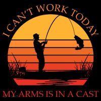 I Can't Work Today My Arms Is In A Cast Funny Fishing Coffee Mug thumb 5